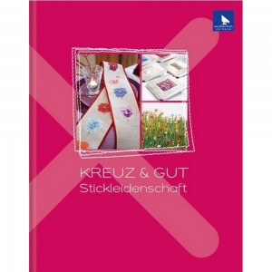 Acufactum K-4024 Kreuz & gut  Stickleidenschaft. Вышивка крестиком для увлеченных