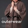 Rowan 9781916244573 Книга "Essential Outerwear", дизайнер Quail Studio, 10 моделей