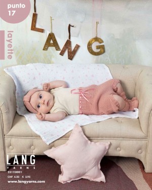 Lang Yarns 2517.0001 Журнал "PUNTO 17 LAYETTE"